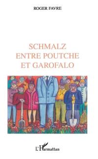 Schmalz entre Poutché et Garofalo