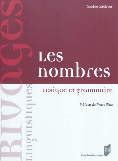 Les nombres : lexique et grammaire