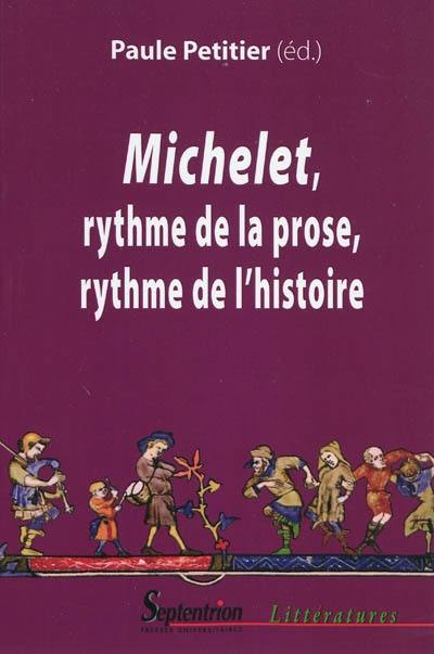 Michelet : rythme de la prose, rythme de l'histoire