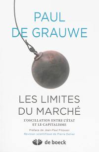 Les limites du marché : l'oscillation entre l'Etat et le capitalisme