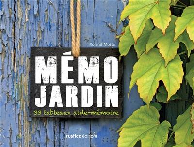 Mémo jardin : 33 tableaux aide-mémoire