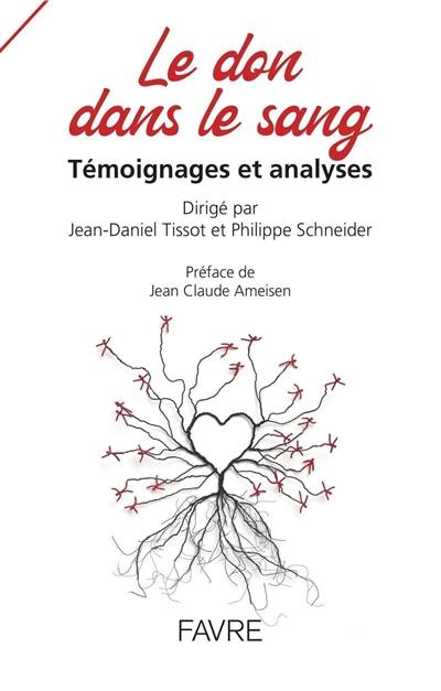 Le don dans le sang : témoignages et analyses