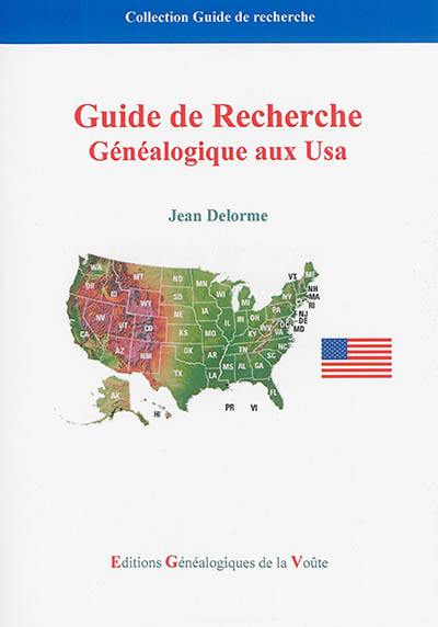 Guide de recherche généalogique aux USA