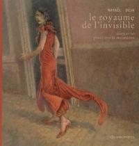 Le royaume de l'invisible : concerto pour nuits majeures