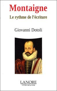 Montaigne : le rythme de l'écriture