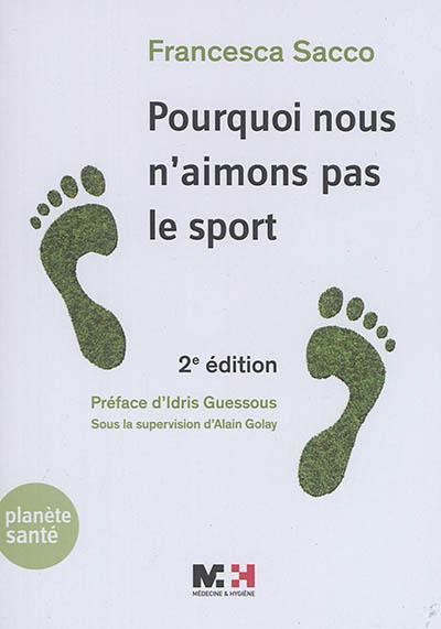 Pourquoi nous n'aimons pas le sport