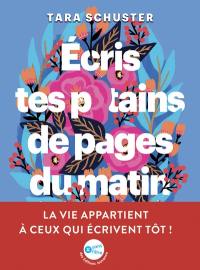 Ecris tes p*tains de pages du matin : le rituel n°1 pour révéler la ninja qui est en toi