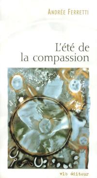 L'Eté de la compassion