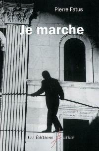 Je marche