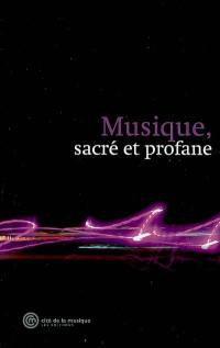 Musique, sacré et profane