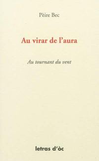 Au virar de l'aura : dotze sestinas aus quate vents. Au tournant du vent : douze sextines aux quatre vents