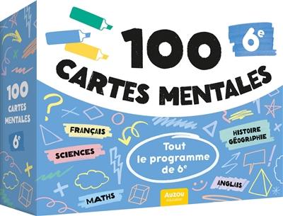 100 cartes mentales : tout le programme de 6e