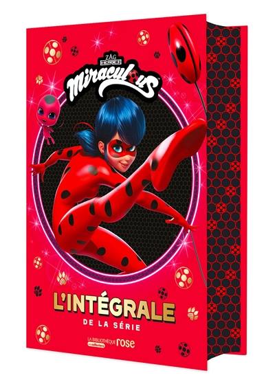 Miraculous : l'intégrale de la série