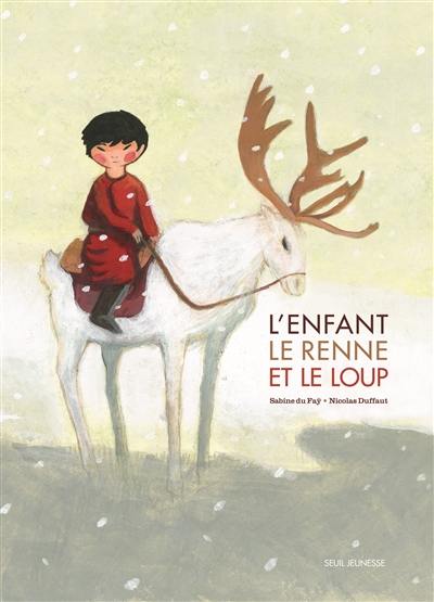 L'enfant, le renne et le loup