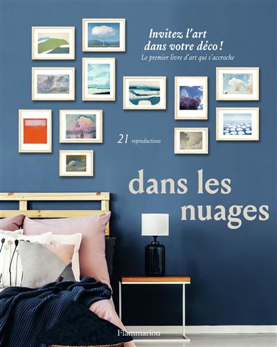 Dans les nuages : le premier livre d'art qui s'accroche : 21 reproductions