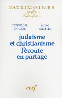 Judaïsme et christianisme : l'écoute en partage