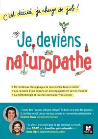 Je deviens naturopathe