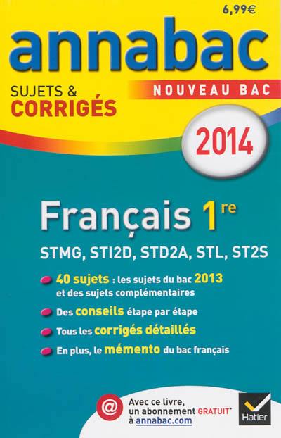 Français 1re, STMG, STI2D, STD2A, STL, ST2S : nouveau bac 2014