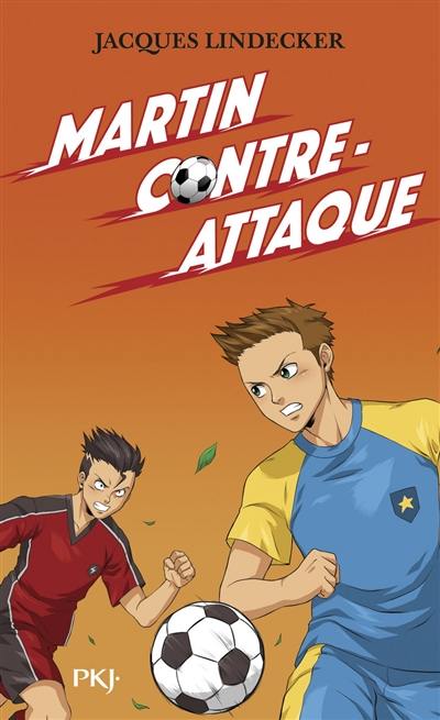 Gagne !. Vol. 4. Martin contre-attaque