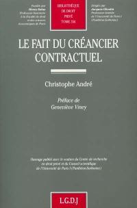 Le fait du créancier contractuel