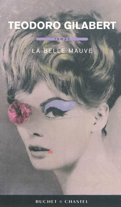 La belle mauve