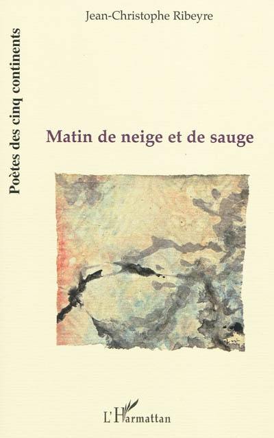 Matin de neige et de sauge