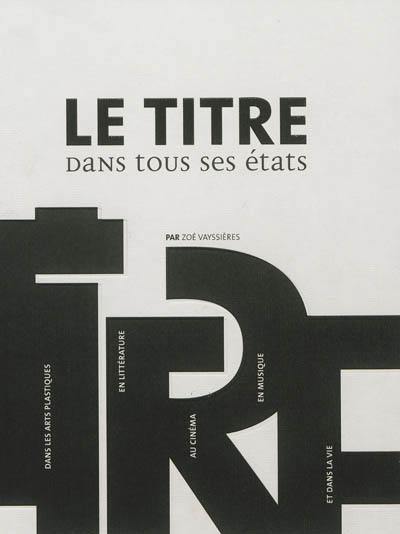 De l'influence du titre... : dans l'art et dans la vie