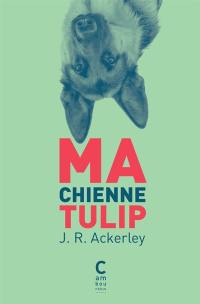 Ma chienne Tulip