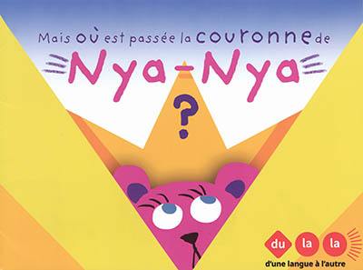 Mais où est passée la couronne de Nya-Nya ?