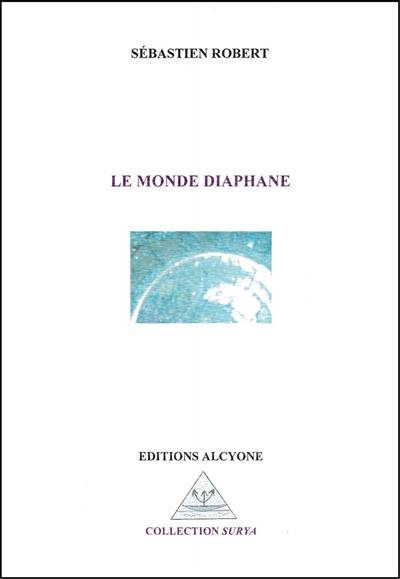 Le monde diaphane