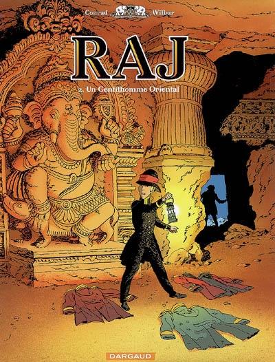 Raj. Vol. 2. Un gentilhomme oriental