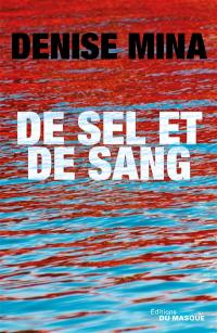 De sel et de sang