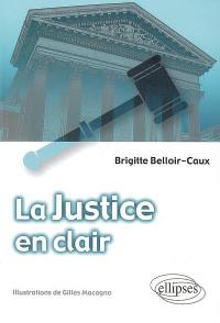 La justice en clair