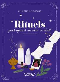 Rituels pour apaiser un coeur en deuil