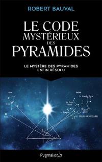 Le code mystérieux des pyramides