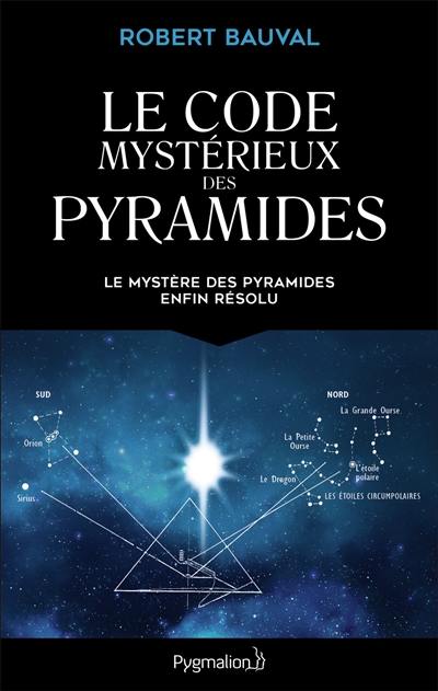 Le code mystérieux des pyramides