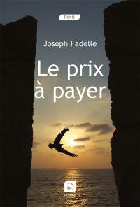 Le prix à payer