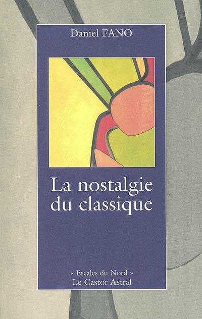 La nostalgie du classique