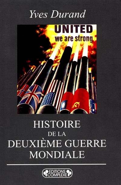 Histoire de la Deuxième Guerre mondiale