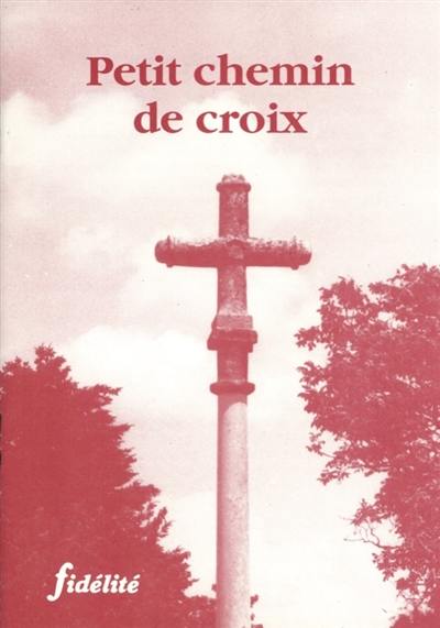 Petit chemin de croix