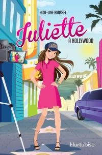 Juliette à Hollywood