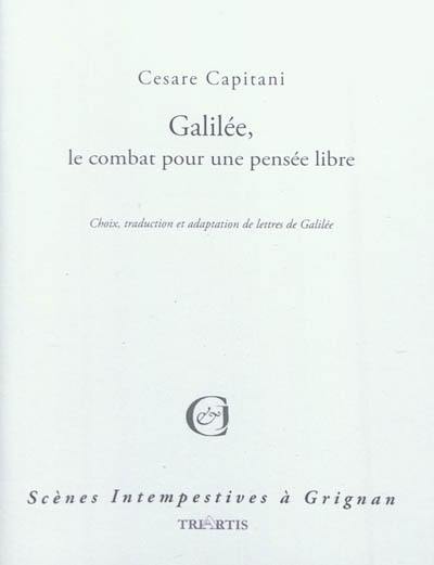 Galilée, le combat pour une pensée libre