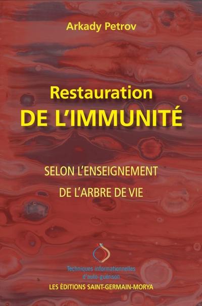 Restauration de l'immunité selon l'enseignement de l'Arbre de vie