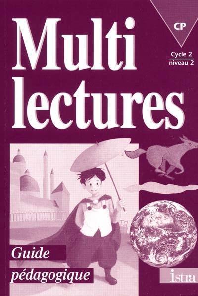 Multilectures, CP : guide pédagogique