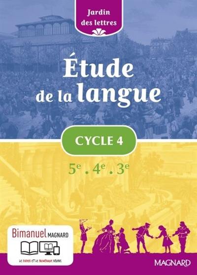 Etude de la langue cycle 4, 5e, 4e, 3e : programme 2016 : bimanuel