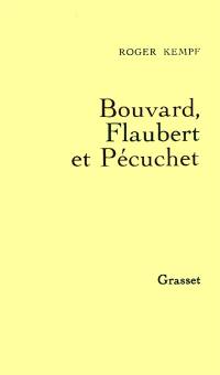 Bouvard, Flaubert et Pécuchet