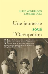 Une jeunesse sous l'Occupation