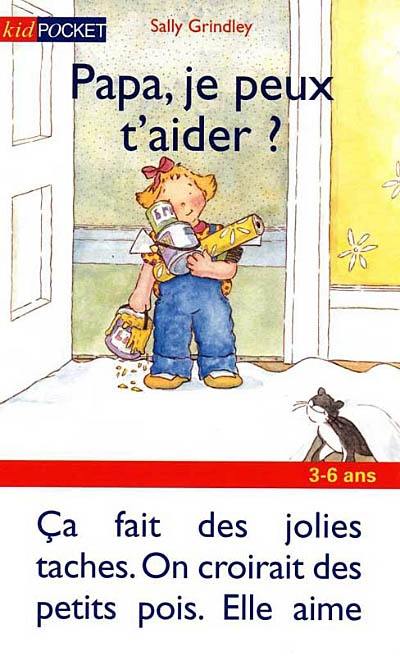 Papa, je peux t'aider ?