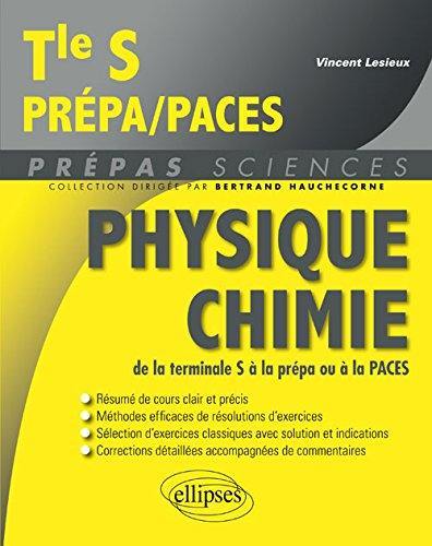 Physique chimie de la terminale S à la prépa ou à la Paces