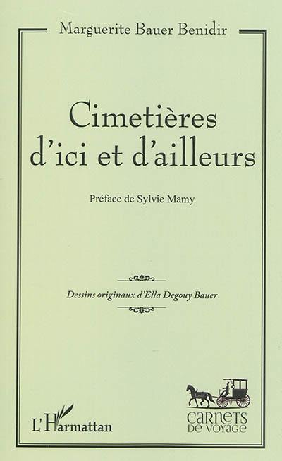 Cimetières d'ici et d'ailleurs